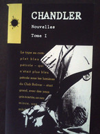 CHANDLER: Nouvelle Tome 1 (Presses Pocket) 1986. (Roman Policier) - Leo Malet