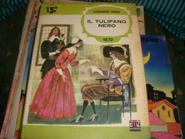 LIBRO" IL TULIPANO NERO " DUMAS 1969 SERIE I BIRILLI III SERIE N.1 - Niños Y Adolescentes