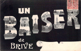 CPA Un Baiser De Brive - Carte Voyagée En 1907 - Brive La Gaillarde