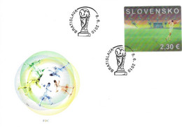 SLOVAQUIE, Coupe Du Monde De Football 2010 En Afrique Du Sud, FDC 8.6.2010 Bratislava (timbre Hologramme) - 2010 – Zuid-Afrika