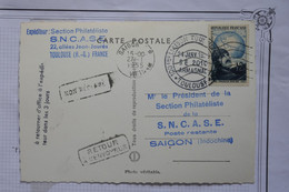 AQ22  FRANCE   BELLE CARTE 1955 TOULOUSE A SAIGON INDOCHINE+AEROPHILATELIE+++ AFFRANCH.PLAISANT - 1960-.... Cartas & Documentos