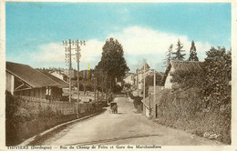 Thiviers * La Rue Du Champ De Foire Et La Gare Des Marchandises * Ligne Chemin De Fer - Thiviers