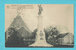 * Westmalle (Antwerpen - Anvers) * (Albert, Uitg. Em. Pauwels) Monument Des Morts Pour La Patrie, Statue, Old, Rare - Malle