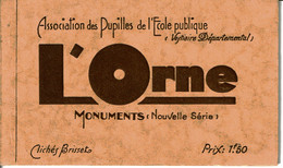 91 - L'ORNE - MONUMENTS (Nouvelle Série) - Carnet De 10 C.P. - Ed. De L'Association Des Pupilles De L'Ecole Publique - Autres & Non Classés