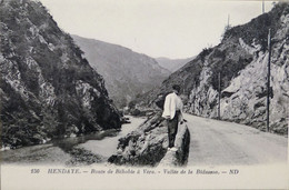 C. P. A. : 64 : HENDAYE : Route De Béhobie à Vera, Vallée De La Bidassoa, Animé - Hendaye