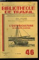 BIBLIOTHEQUE DE TRAVAIL N° 46 - L'ostréiculture En Charente Maritime Par Roger Saillard, Un Dur Métier - Ostréiculteur, - Motorfietsen