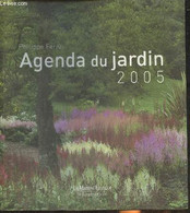 Agenda Du Jardin 2005 - Ferret Philippe, Collectif - 2004 - Agenda Vírgenes