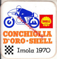 ** IMOLA 1970.- CONCHIGLIA D' ORO SHELL.- ** - Sonstige