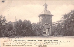 CPA Chateau Des Viviers - Le Roeulx - Entrée Des Fermes - Oblitéré à Le Roeulx En 1904 - Le Roeulx