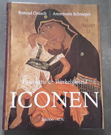 Iconen, Fascinatie & Werkelijkheid Door Konrad Onasch En Annemarie Schnieper, 2005, Tielt, 300 Blz. - Andere