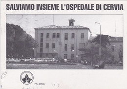 1992 CERVIA Salviamo Insieme L'Ospedale Partito Repubblicano Cartolina Petizione Viaggiata - Ravenna