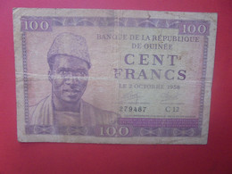 GUINEE 100 FRANCS 1958 Circuler WPM N°7 (L.2) - Guinee