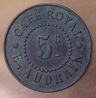 5 Centimes Café Royal -  E. Audrain - Monétaires / De Nécessité