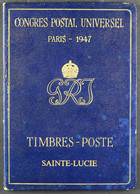 1947 PARIS UPU CONGRESS. Blue And Gold Booklet For The 1947 Paris UPU Congress As Presented To VIPs. Contains The 1938-4 - St.Lucia (...-1978)