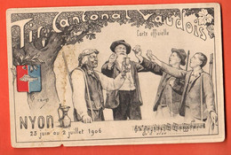 ZPQ-23 RARE Litho  Tir Cantonal Vaudois  Nyon Juillet 1906 Armoiries De Nyon  Carte Tombola NC,petite Encoche - Nyon