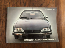 CITROEN Citroën CX Berline Essence * Livret Publicitaire Ancien Illustré , Manuel D'entretien * Automobile Auto - Voitures De Tourisme