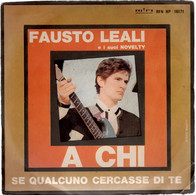 FAUSTO LEALI  "A Chi"  RIFI RFN NP 16171 - Altri - Musica Italiana