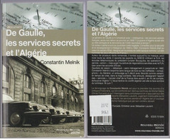 De Gaulle Les Services Secrets Et L'Algérie Par Constantin Melnik  - 582 Pages 2012 - Français