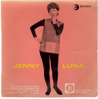 JENNY LUNA  " Le Mille Bolle Blu"   RICORDI  45 JEP 103 - Altri - Musica Italiana