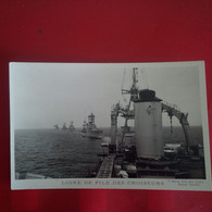 CARTE PHOTO LIGNE DE FILE DES CROISEURS - Warships