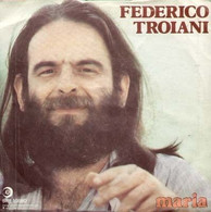 FEDERICO TROIANI 45 GIRI DEL 1978  MARIA  / NON NE POSSO PIU' - Altri - Musica Italiana