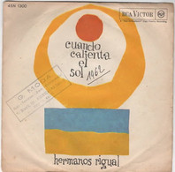 HERMANOS RIGUAL    " Cuando Caliente El Sol "  RCA 45N 1300  ITALIE - Altri - Musica Italiana