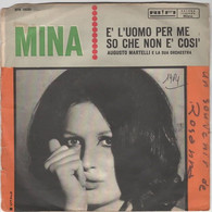MINA   " E L'uomo Per Me "    RIFI RFN 16050   ITALIE - Altri - Musica Italiana