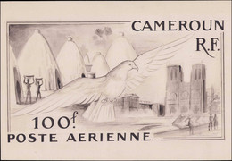 MAQ CAMEROUN - Poste Aérienne - (38) Type Non Adopté "100f. Colombe - Notre Dame De Paris - Huttes Indigènes", Grande Ma - Sonstige & Ohne Zuordnung