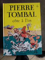 PIERRE TOMBAL N°6 Côte à L'os - Tardi