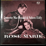 * 7" EP *  JEANETTE MAC DONALD & NELSON EDDY - SONGS FROM ROSE-MARIE  (Belgium 1954) - Musicals