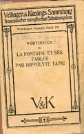 La Fontaine Et Ses Fables ( Le Livret Du Vocabulaire) - Collection Les Prosateurs Français N°197 - Taine Hippolyte - 0 - Atlanti