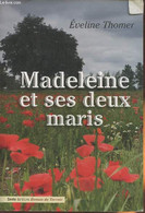 Madeleine Et Ses Deux Maris - Thomer Eveline - 2008 - Other
