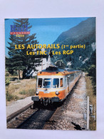 DVD Rail Passion 159 AUTORAILS 1ere Partie FNC RGP FNC X 5600 FNC X 2700 - Documentales