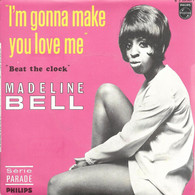 SP 45 RPM (7)  Madeline Bell  "  "I'm Gonna Make You Love Me  " - Soul - R&B