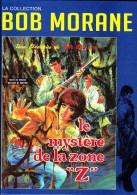 Vernes / Forton - BOB MORANE - N° 1 - Le Mystère De La Zone  " Z " - Éditions Altaya - (  2012 ) . - Bob Morane