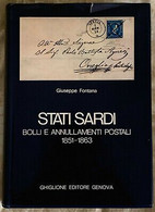 CATALOGO - Stati Sardi Bolli E Annullamenti Postali 1851 - 1863 - GIUSEPPE FONTANA - SPECIALIZZATO - Altri & Non Classificati