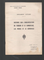 Notions Sur L'organisation Du Terrain Et Le Camouflage, Les Mines Et Le Déminage  1963 (M3973) - Français