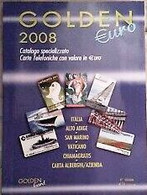 CARTE TELEFONICHE ITALIANE GOLDEN EURO 2008 - 4° EDIZIONE - Other & Unclassified