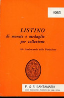 LISTINO MONETE E MEDAGLIE SANTAMARIA 1983 - Other