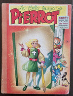 Les Belles Images De PIERROT. Reliure N° 7 (N°61 A 70) Publié En 1955 (Calvo, Nano Et Nanette..) - Pierrot