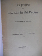 LES JETONS De La Généralité Des Huit Paroisses Par Albert Visart De Bocarmé 1921 Gesigneerd - Religion