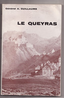 LE QUEYRAS De Général A. GUILLAUME 1974 - Alpes - Pays-de-Savoie