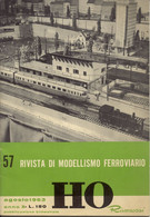 Magazine HO RIVAROSSI Agosto 1963 N. 57 Modellismo Ferroviario - En Italien - Sin Clasificación