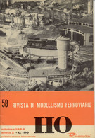 Magazine HO RIVAROSSI Ottobre 1963 N. 58 Modellismo Ferroviario  - En Italien - Sin Clasificación