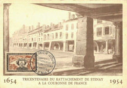 I2605 - Tricentenaire Du Rattachement De Stenay à La Couronne De France - PREMIER JOUR - STENAY - 1954 - 1950-59