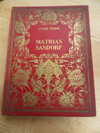 Jules Verne Mathias Sandorf Librairie Hachette Paris Prix Remis à Un élève En1939 BE - Hachette