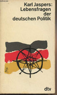 Lebensfragen Der Deutschen Politik - Jaspers Karl - 1963 - Other & Unclassified