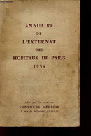 Annuaire De L'externat Des Hôpitaux De Paris 1956. - Collectif - 1956 - Telephone Directories