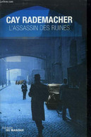 L'assassin Des Ruines - Rademacher Cay - 2019 - Other & Unclassified