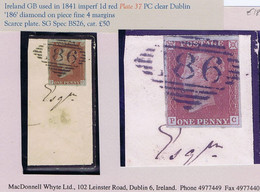 Ireland GB Used In 1841 Imperf 1d Red Plate 37 PC Fine 4 Margins Used On Piece, Clear "186" Of Dublin - Postwaardestukken
